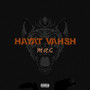 Hayat Vahsh (Explicit)