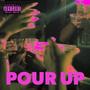 POUR UP (Explicit)