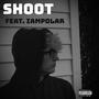 Shoot (feat. IamPolar) [Explicit]