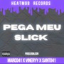 Meu slick (Explicit)