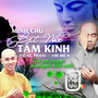 Minh Chú Bát Nhã Tâm Kinh - Tiếng Phạn 108 Biến