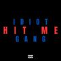 HIT ME (Explicit)