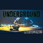 Underground (Explicit)