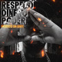 Respeto x Dinero x Poder (Explicit)