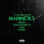 Manners (Extended Version) [Explicit]