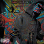 Snap Out Of It (Explicit)