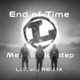 End of Time （LinTata REMIX）