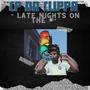 Late Nights On The 8 (Explicit)