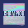 Champion (Explicit)