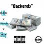 BACKENDS (feat. Lil Rod & Slay Mix) [Explicit]