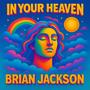 IN YOUR HEAVEN