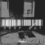 Drop Out