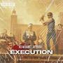 Execution (feat. Jay Boogy) [Explicit]