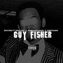 Guy Fisher (feat. Hnic Pesh, Bandgang Biggs & Shredgang Mone) [Explicit]