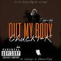 Out My Body Jiggn' (Explicit)