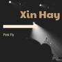 Xin Hay