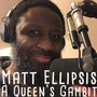 A Queen's Gambit (Explicit)