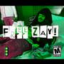 FREE ZAY! (Explicit)