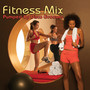 Fitness Mix: Pumped-Up Disco Grooves Vol. 1 & Vol 2.