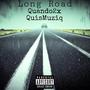 Long Road (feat. QuisMuziq) [Explicit]