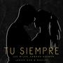 Tu Siempre (feat. Reality)