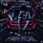 Pain Real (Explicit)