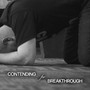 Contending for Breakthrough