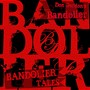 Bandolier Tales