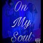 On My Soul (feat. 223) [Explicit]