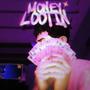 MONEY LOOTIN (Explicit)