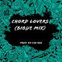 Chord Lovers (Bique mix)