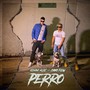 Perro (Explicit)