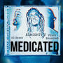 Medicated (feat. OG Beezy & Per¢y Barrow$) [Explicit]