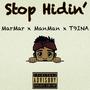 Stop Hidin' (Explicit)