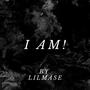 I AM! (Explicit)