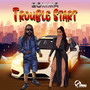 Trouble Start