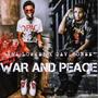 WAR and PEACE (Explicit)