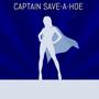 CAPTAIN SAVE-A-HØE (Explicit)