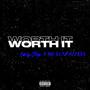 WORTH IT (Explicit)