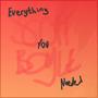 Everything You Needed