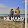 Ke Mang (feat. SINOH BW)
