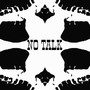 No Talk