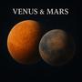 Venus & Mars