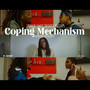 Coping Mechanism (Explicit)