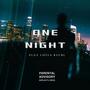 One Night (feat. NMG Lotus & RxCHU) [Explicit]