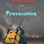 Provocative (feat. Threat) [Explicit]