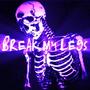 BREAK MY LEGS (Explicit)