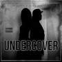 Undercover (feat. Dino Tha Don)