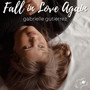 Fall in Love Again