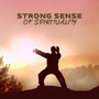 Strong Sense of Spirituality: Chinese Tai Chi Meditation